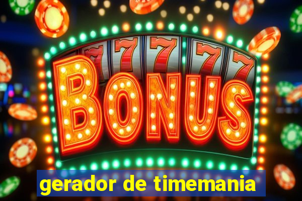 gerador de timemania